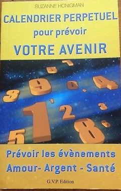 Livre calendrier perpétuel pour prévoir votre avenir