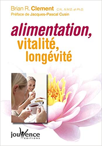 Livre Alimentation, Vitalité, Longévité