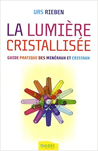 Livre la lumière Cristallisée