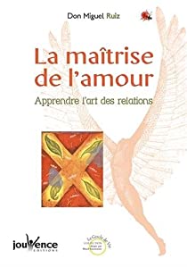 Livre La Maîtrise de l'Amour