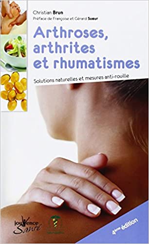 Livre Arthroses, arthrites et rhumatismes