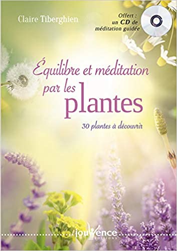 Livre Équilibre et Méditation par les Plantes