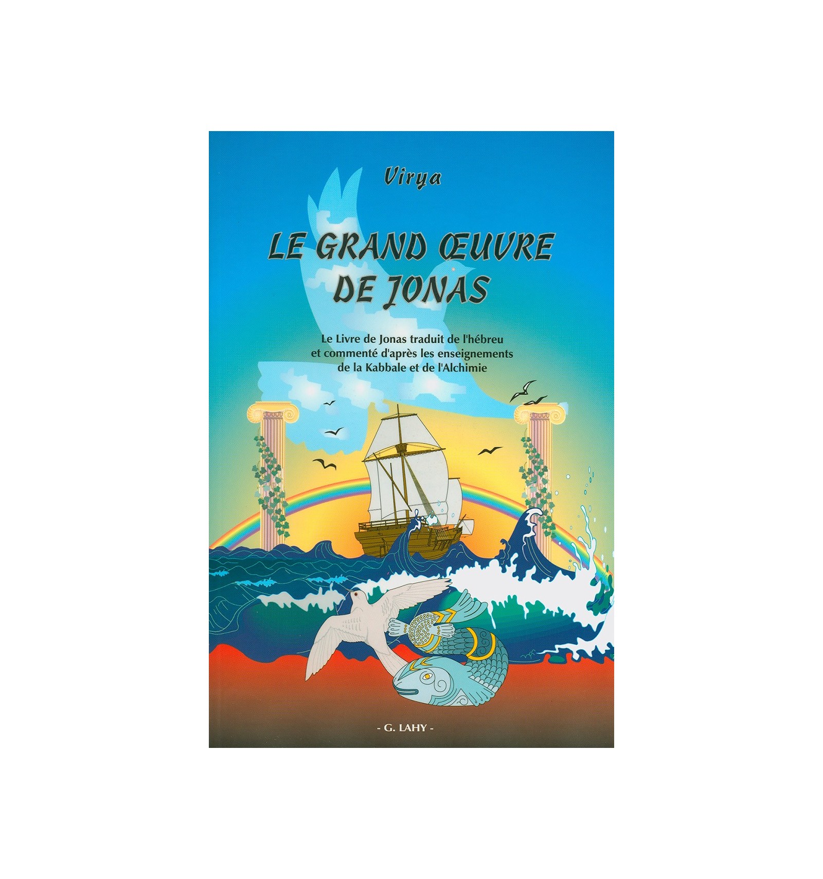 Livre le Grand Œuvre de Jonas