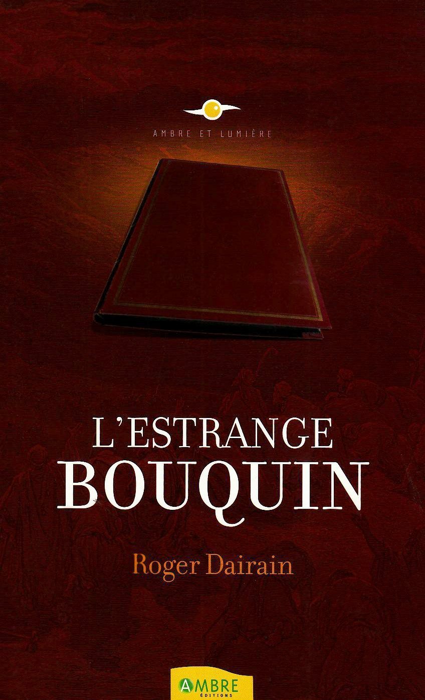 Livre l'Estrange Bouquin